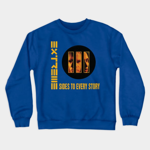 III Sides to Every Story - Extreme Crewneck Sweatshirt by TojFun